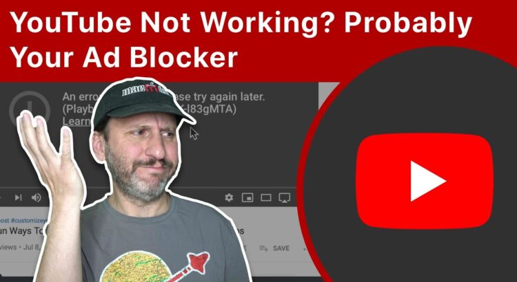 YouTube Not Working? It Is Probably Your Ad Blocker