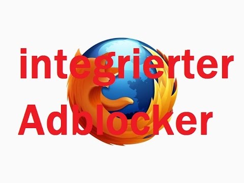 Mozilla Firefox integriert Adblocker