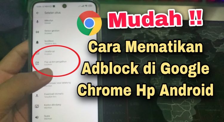 Cara Mematikan Adblock Di Google Chrome Android