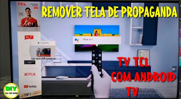 Remover Tela De Propagandas TV TCL Android TV