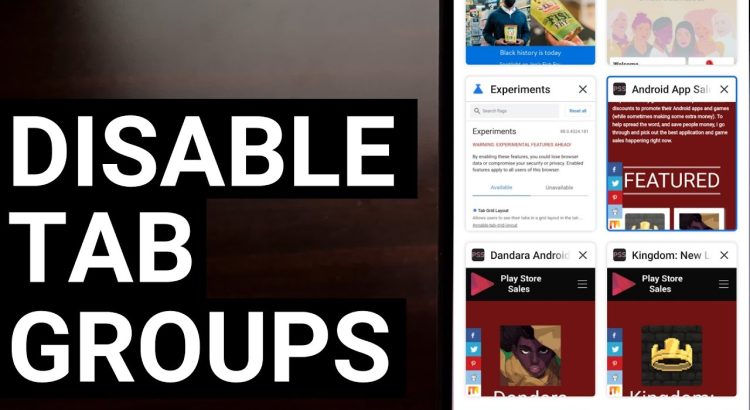 How to Disable Tab Groups in Google Chrome for Android?