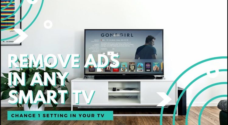 How To Remove Adverts From SMART TV In Only 2 Minutes